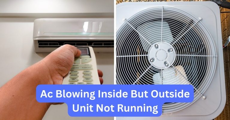 Ac Blowing Inside But Outside Unit Not Running: Troubleshooting Tips For A Common Air Conditioning Issue
