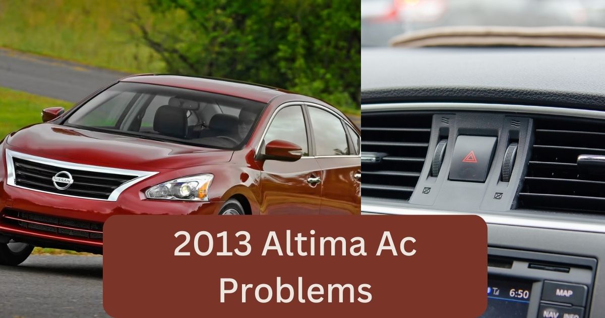 2013 Altima Ac Problems