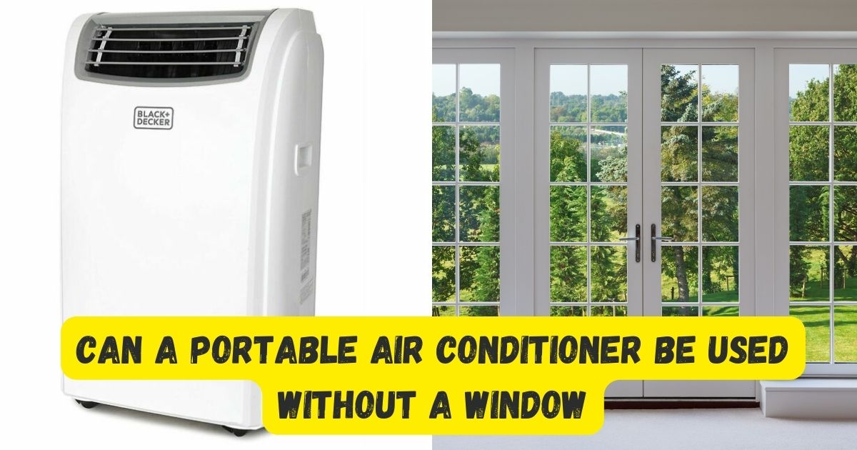 Can a Portable Air Conditioner Be Used Without a Window