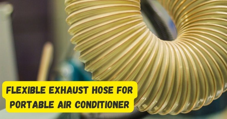 Flexible Exhaust Hose For Portable Air Conditioner: Enhance Cooling Efficiency With Our Premium Solution
