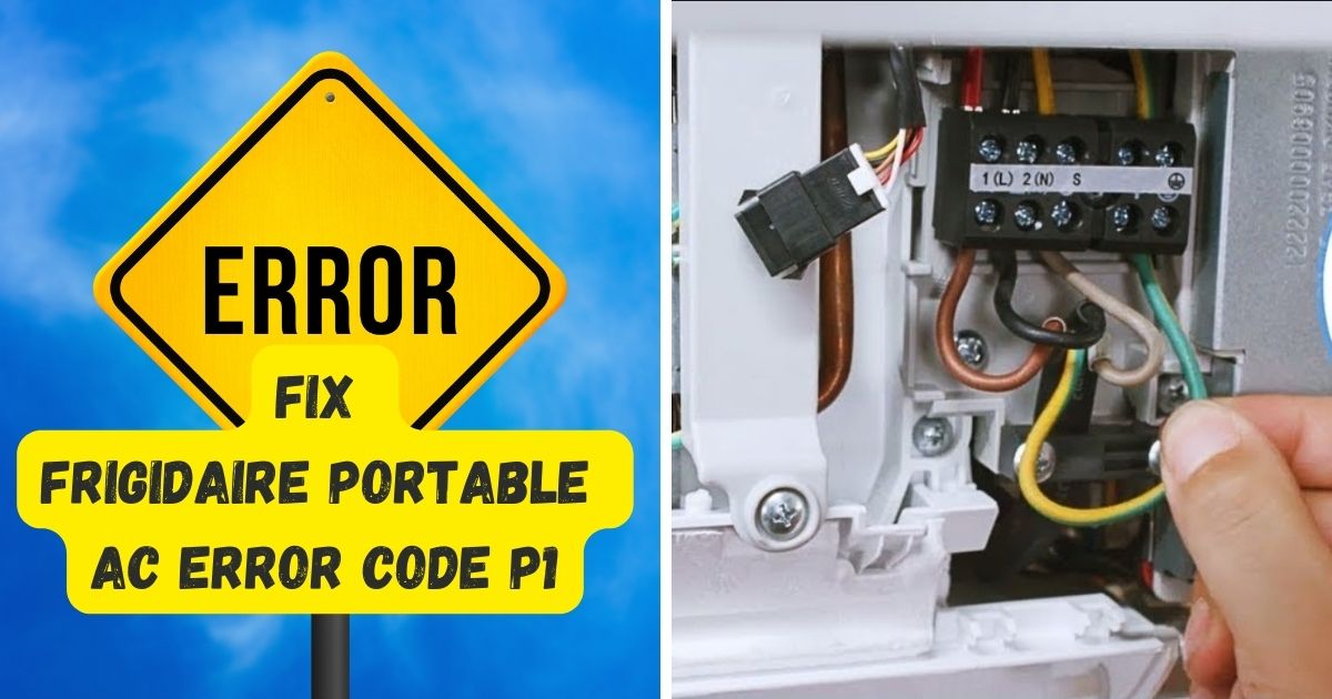 Frigidaire Portable Air Conditioner Error Code P1
