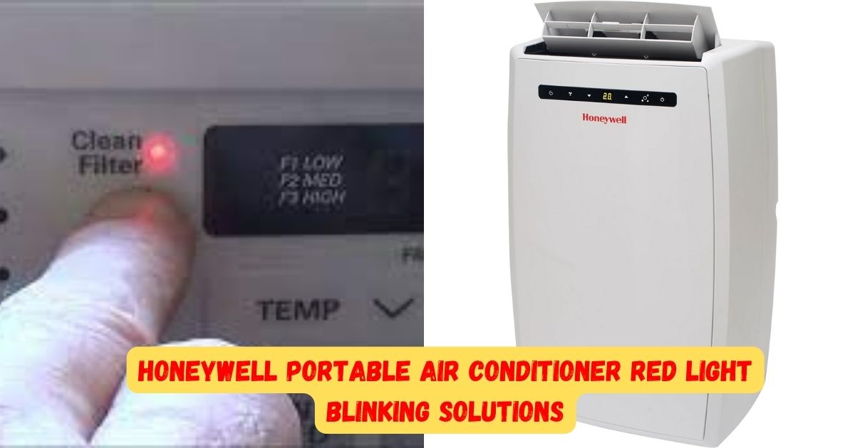 Honeywell Portable Air Conditioner Red Light Blinking Solutions