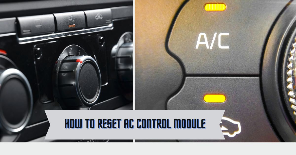 How Do I Reset My Ac Control Module