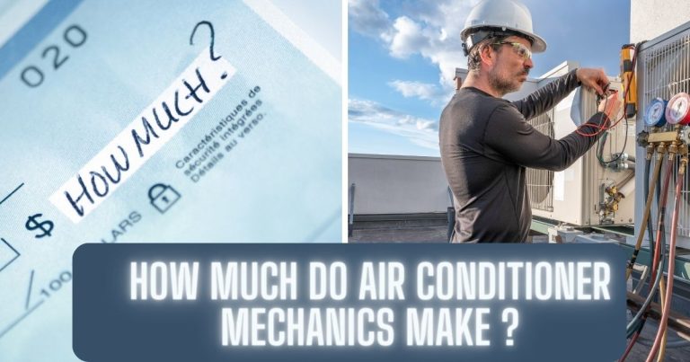 How Much Do Air Conditioner Mechanics Make? Find Out Their Earnings