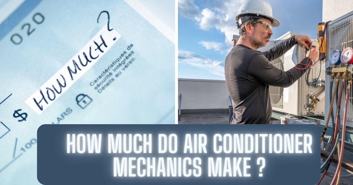 How Much Do Air Conditioner Mechanics Make ?