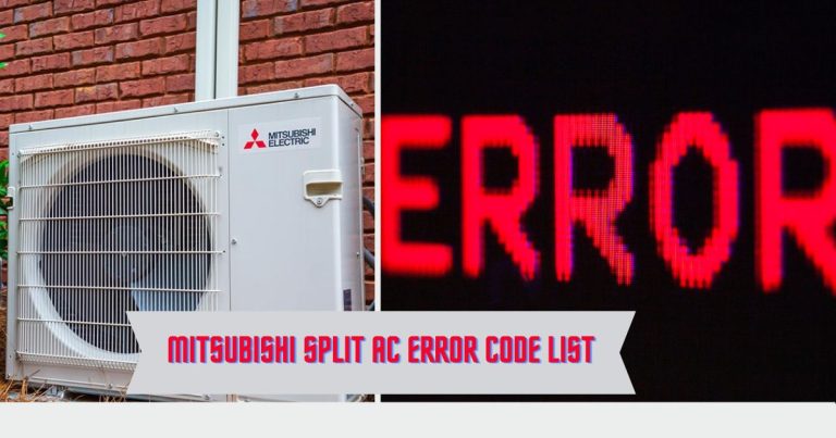 Mitsubishi Split Ac Error Code List For Easy Troubleshooting
