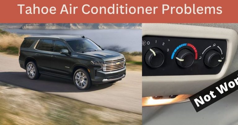Tahoe Air Conditioner Problems: Solutions And Expert Tips