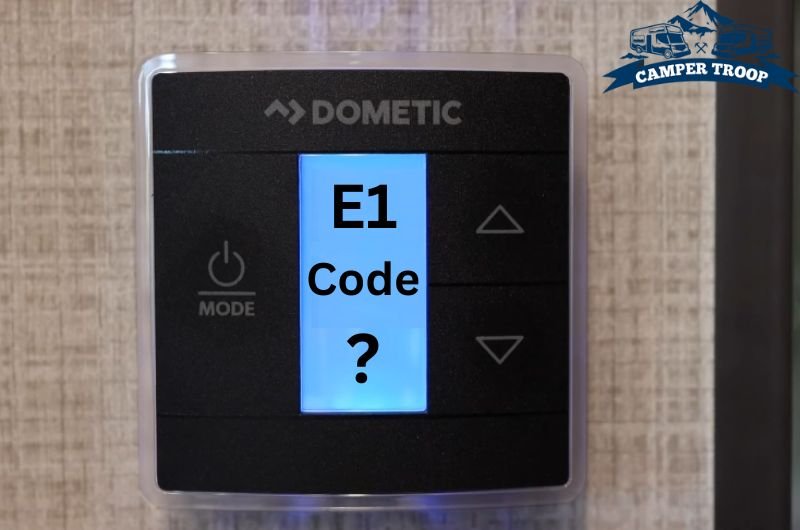 Dometic Air Conditioner E1 Code: Troubleshooting Tips To Solve The ...